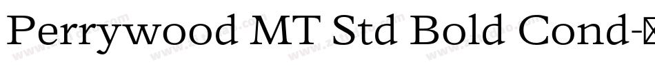 Perrywood MT Std Bold Cond字体转换